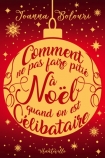 Comment ne pas faire pitié à Noël quand on est célibataire (Collector Noël)